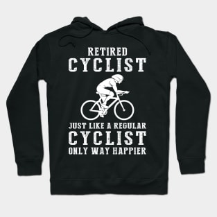 Pedaling into Retirement Bliss - Embrace the Joy of a Happier Cyclist! ‍️ Hoodie